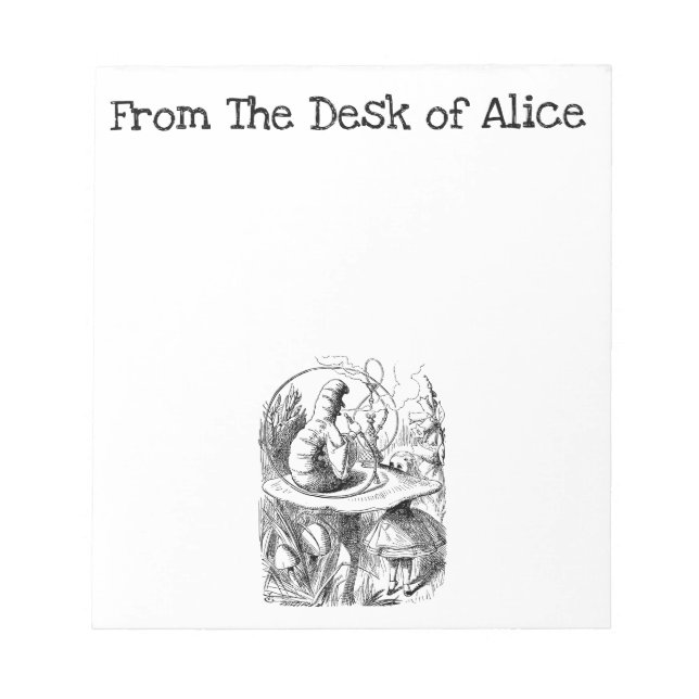 From The Desk Of, Alice and the Caterpillar Notepad (Front)