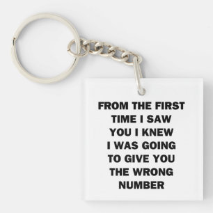 From The First Time I Saw You Key Ring
