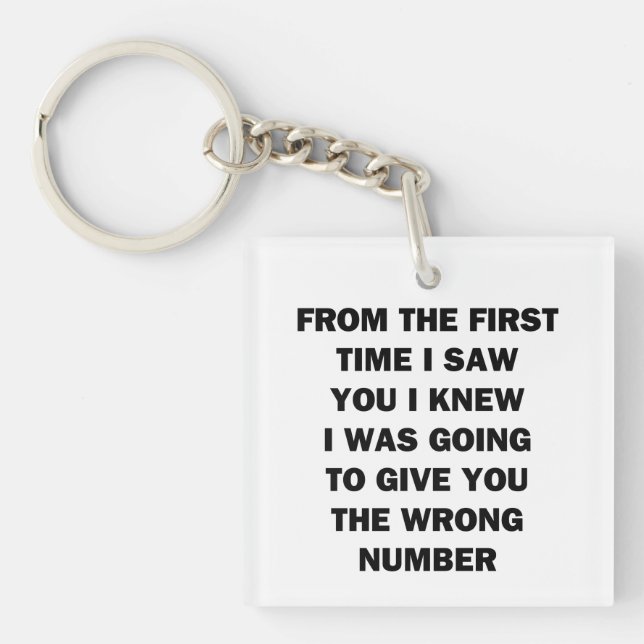 From The First Time I Saw You Key Ring (Front)