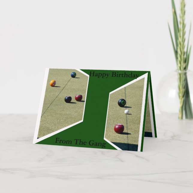 From The Gang, Lawn Bowls Dimensions Birthday Card (Front)