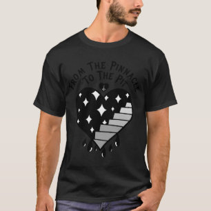 From The Pinnacle To The Pit - Heart Staircase Des T-Shirt