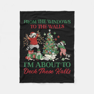From The Windows To Deck These Halls Raccoon Xmas  Fleece Blanket
