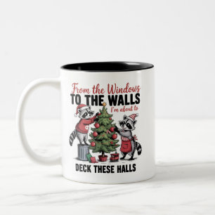 From the Windows to the Walls Christmas I'm About  Two-Tone Coffee Mug