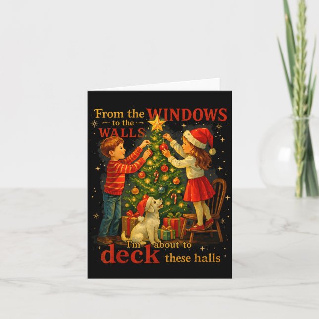 From The Windows To Walls Deck These Halls Christm Card (Front)