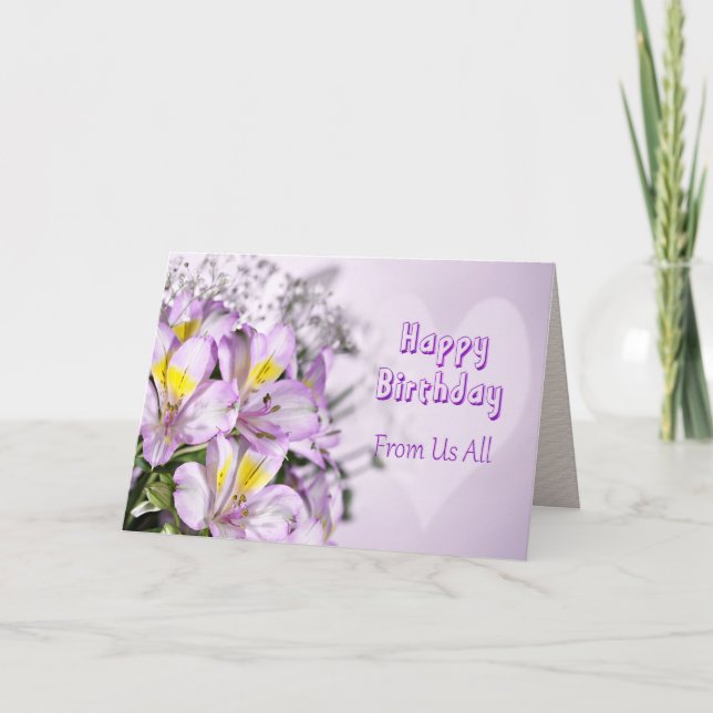 From us all Birthday with alstromeria lily flowers Card (Front)