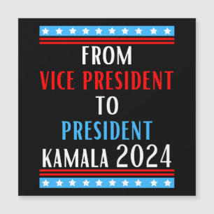 From Vice President To President Kamala 2024 VP Ka
