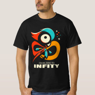 FROM ZERO TO INFINITY MOTIVATIONAL TSHIRT