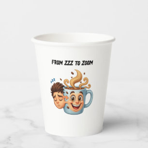 From Zzz to Zoom" T-Shirt - Coffee Mug Face Paper Cups