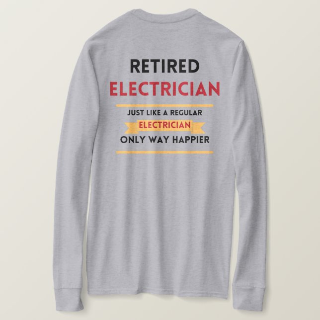 front & back Retired electrician red retirement   T-Shirt (Design Back)