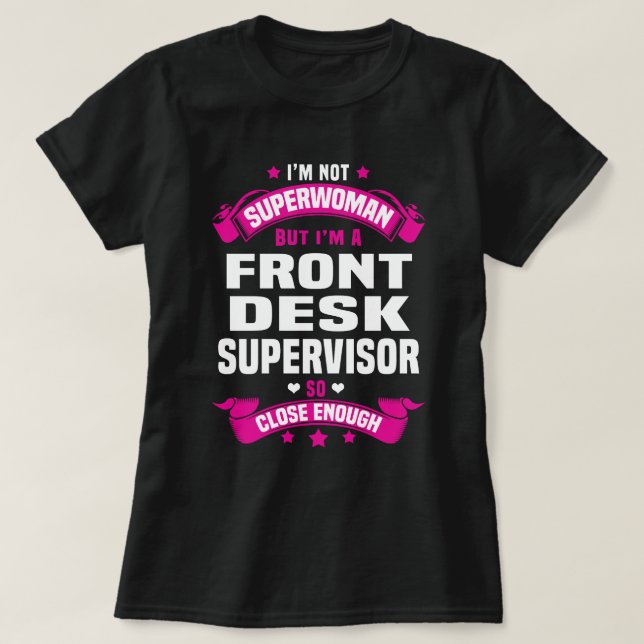 Front Desk Supervisor T-Shirt (Design Front)