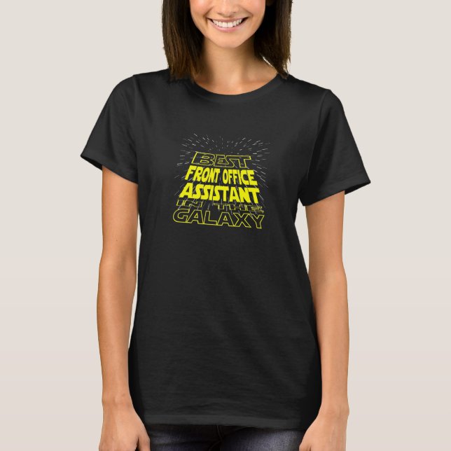 Front Office Assistant  Cool Galaxy Job T-Shirt (Front)