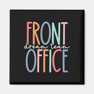 Front Office Dream Team School Secretary Front Off Magnet
