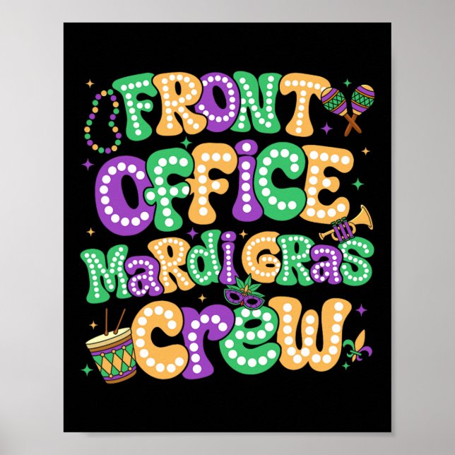 Front Office Mardi Gras Crew Office Staff Mardi Ca Poster (Front)