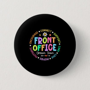 Front Office Squad Back To School Happy First Day  6 Cm Round Badge