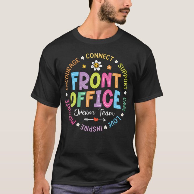 Front Office Squad Back To School Happy First Day T-Shirt (Front)