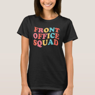 Front Office Squad Best Ever Secretary Retro Back T-Shirt