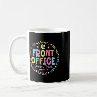 Front Office Squad Ck To School Happy First Day Of Coffee Mug