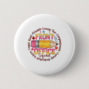 Front Office Squad Colourful Team Appreciation Quo 6 Cm Round Badge