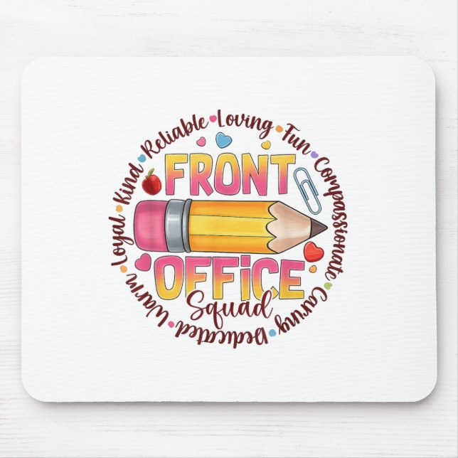 Front Office Squad Colourful Team Appreciation Quo Mouse Pad (Front)