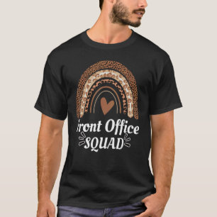 Front Office Squad Rainbow Leopard Administrative  T-Shirt