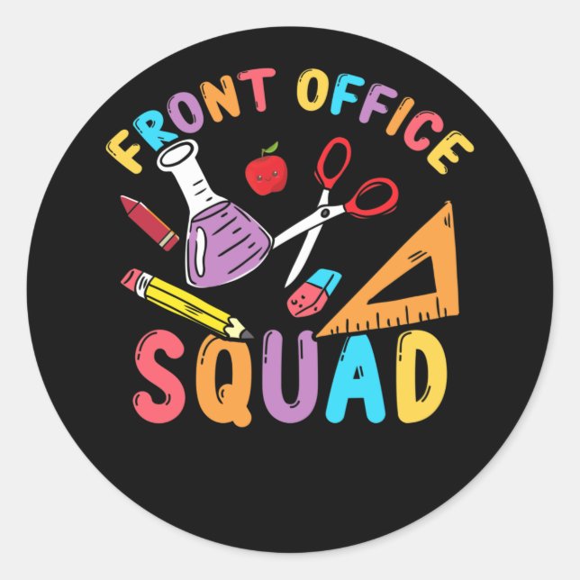 Front Office Squad School Secretary Back To School Classic Round Sticker (Front)