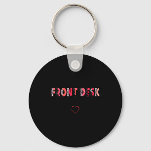 Front Receptionist Desk Valentines Day Hostal Nurs Key Ring