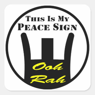 Front Sight This Is My Peace Sign Ooh-Rah Square Sticker
