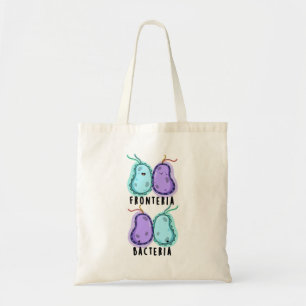 Fronteria Bacteria Funny Biology Pun Tote Bag