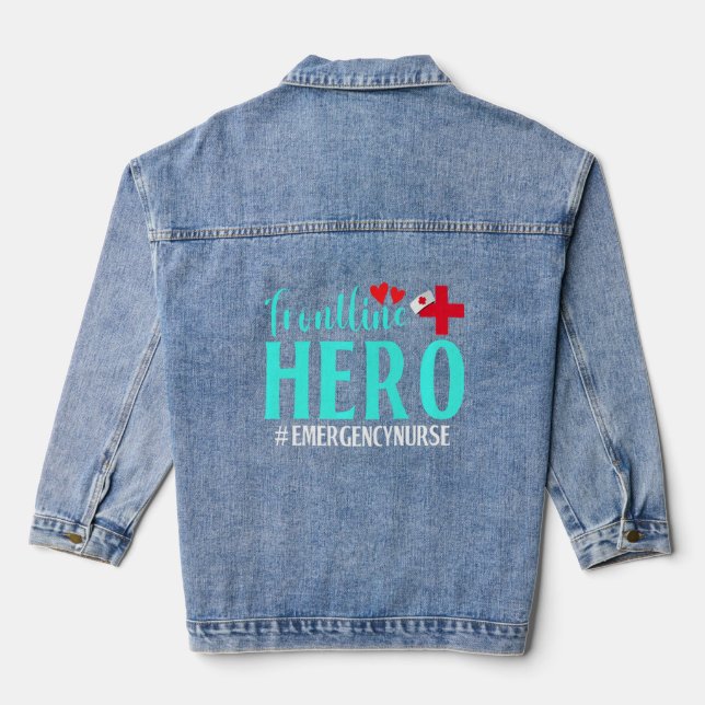 Frontline Hero Emergency Nurse Worker Frontline Es Denim Jacket (Back)