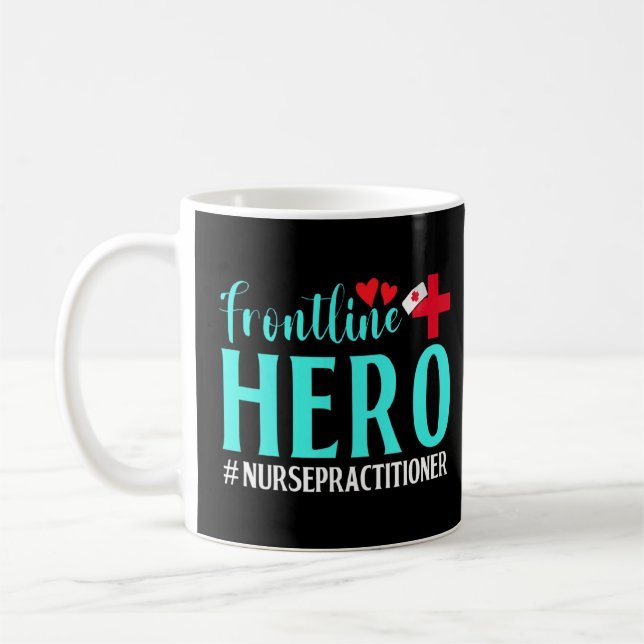 Frontline Hero Nurse Practitioner Worker Frontline Coffee Mug (Left)