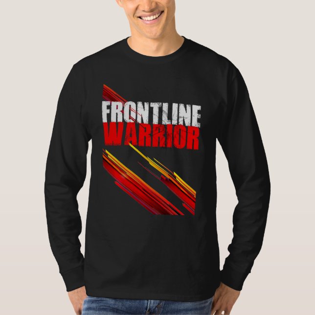 Frontline Warrior   Stylish Tee (Front)