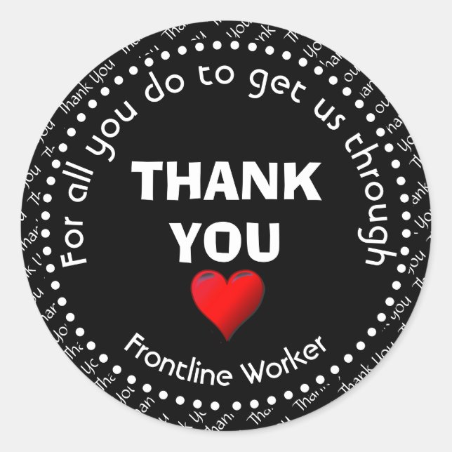 Frontline Worker Customisable Black Thank You Classic Round Sticker (Front)
