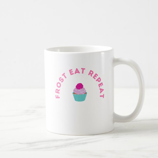 Frost Eat Repeat Cupcake Design Coffee Mug (Right)