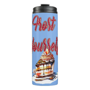 Frost Yourself Thermal Tumbler