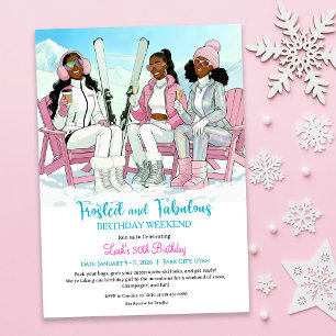 Frosted & Fabulous Après Ski Birthday Getaway Invitation