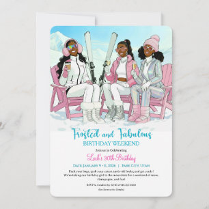 Frosted & Fabulous Après Ski Birthday Getaway Invitation