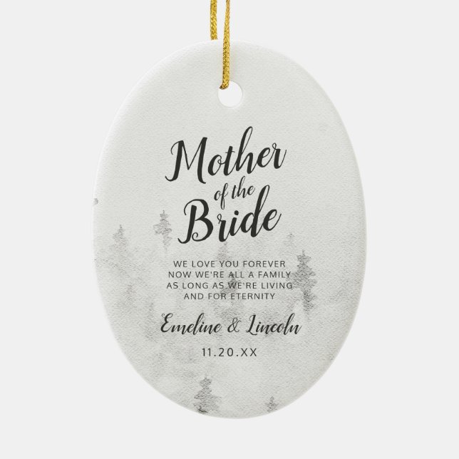 Frosted Pines To the Mother of the Bride Quote Ceramic Ornament (Back)