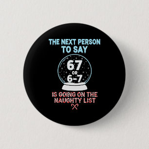 Frosty Snow Globe 67 Warning Funny Christmas Typog 6 Cm Round Badge