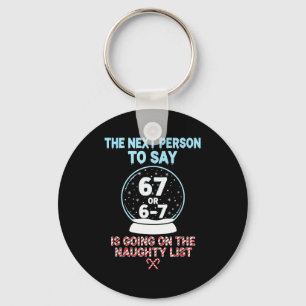 Frosty Snow Globe 67 Warning Funny Christmas Typog Key Ring