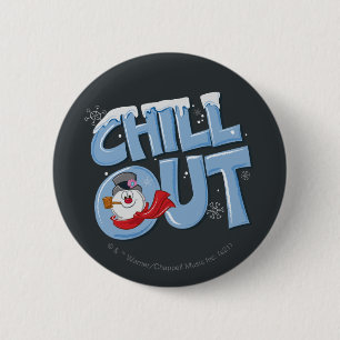 Frosty the Snowman™   Chill Out 6 Cm Round Badge