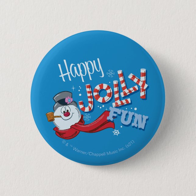 Frosty the Snowman™ | Happy Jolly Fun 6 Cm Round Badge (Front)
