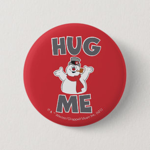 Frosty the Snowman™   Hug Me 6 Cm Round Badge