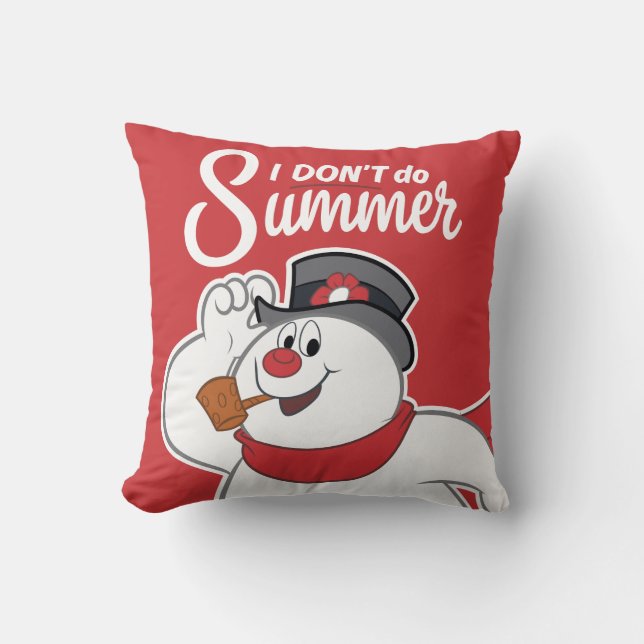 Frosty the Snowman™ | I Don't Do Summer Cushion (Front)