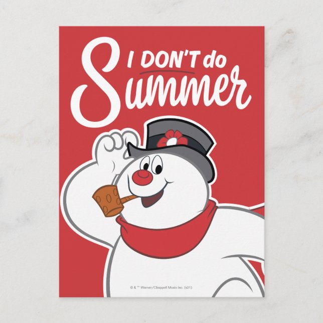Frosty the Snowman™ | I Don't Do Summer Holiday Postcard (Front)