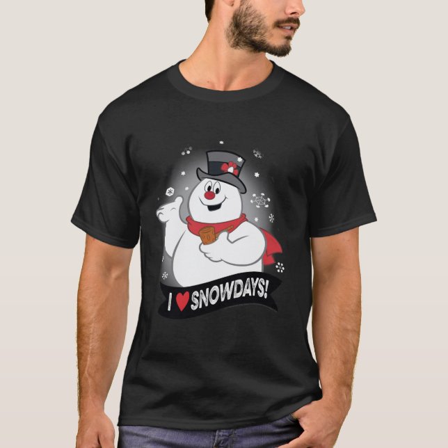 Frosty The Snowman I Love Snowdays  T-Shirt (Front)