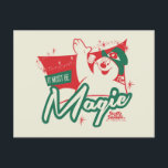 Frosty the Snowman - It Must Be Magic Holiday Postcard<br><div class="desc">Frosty the Snowman | Check out this festive graphic featuring Frosty and the phrase "It must be magic"!</div>