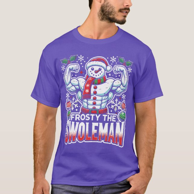Frosty the Swoleman Funny Christmas Gym funny T-Shirt (Front)