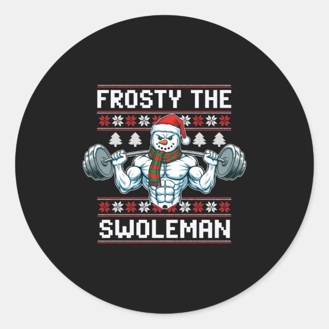 Frosty The Swoleman Ugly Funny Christmas Snowman W Classic Round Sticker (Front)