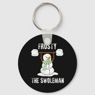 Frosty The Swoleman - Weightlifter Bodybuilding Ch Key Ring