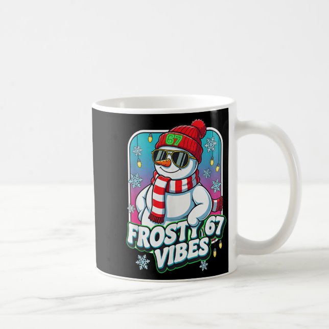 Frosty Vibes 67 Snowman Christmas  Coffee Mug (Right)